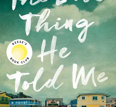 Book Cover for The Last Thing He Told Me, Laura Dave